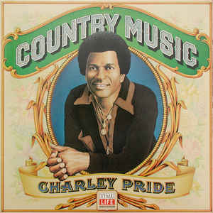 CHARLEY PRIDE • COUNTRY MUSIC / TIME LIFE • CUT-OUT