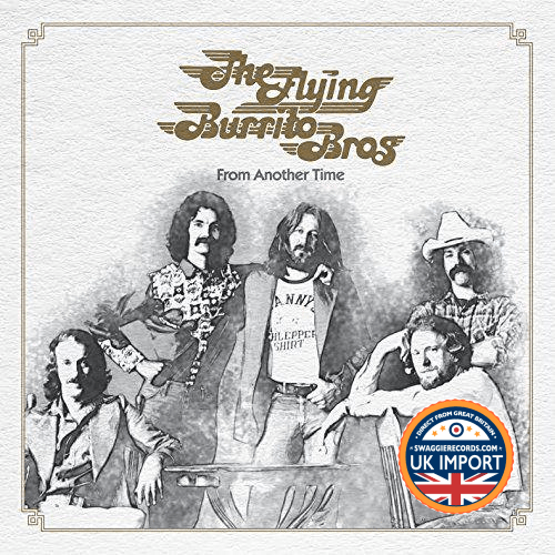 [CD] THE FLYING BURRITO BROTHERS • FROM ANOTHER TIME • U.K. IMPORT