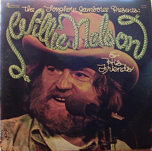 Willie Nelson : The Longhorn Jamboree Presents Willie Nelson & His Friends (LP, Comp)
