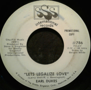 Earl Dukes (2) : Let's Legalize Love (7", Promo)