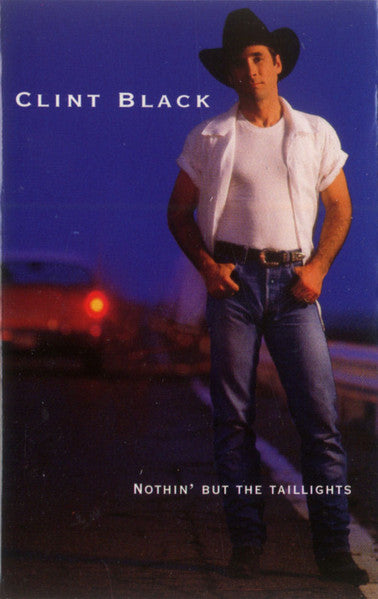 Clint Black : Nothin' But The Taillights (Cass, Album, Dol)