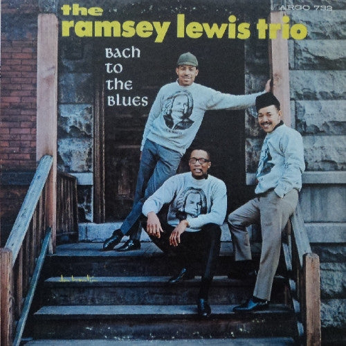 The Ramsey Lewis Trio : Bach To The Blues (LP, Album)