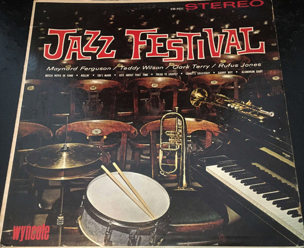 Maynard Ferguson / Teddy Wilson / Clark Terry / Rufus Jones : Jazz Festival (LP, Comp)