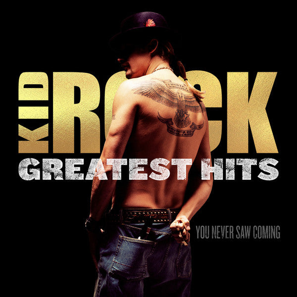 Kid Rock : Greatest Hits: You Never Saw Coming (2xLP, Album, Comp, RM)