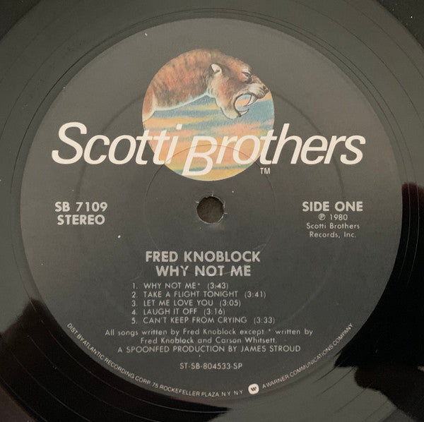 Fred Knoblock : Why Not Me (LP, Album, SP )