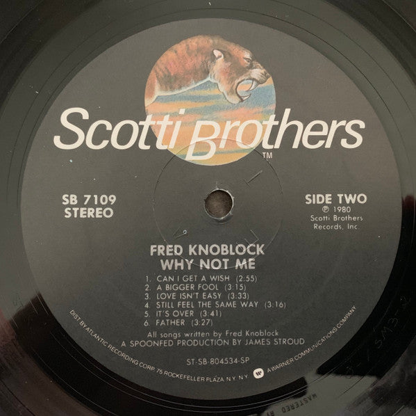 Fred Knoblock : Why Not Me (LP, Album, SP )