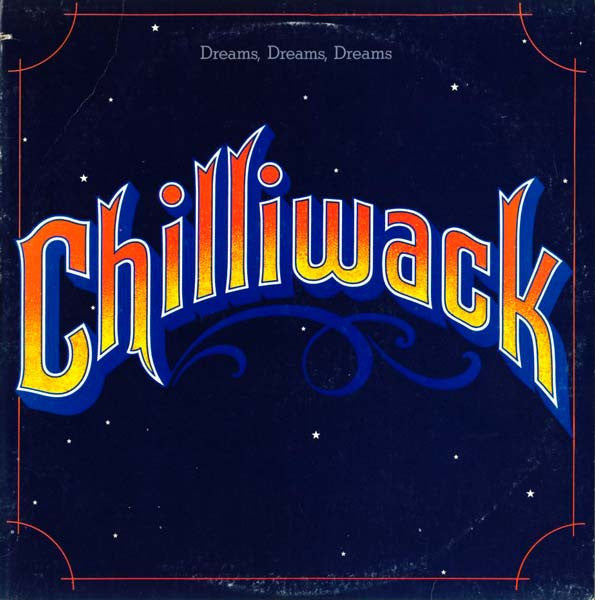 Chilliwack : Dreams, Dreams, Dreams (LP, Album, San)