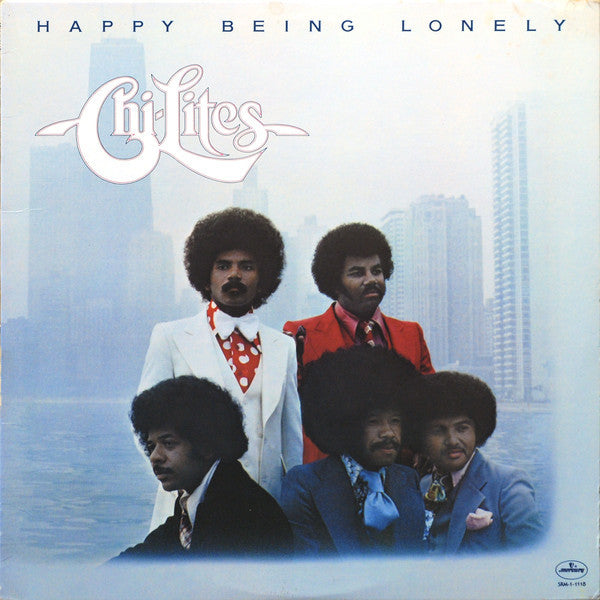 The Chi-Lites : Happy Being Lonely (LP, Album, Ter)
