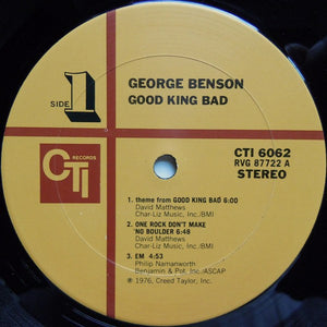 George Benson : Good King Bad (LP, Album, Gat)