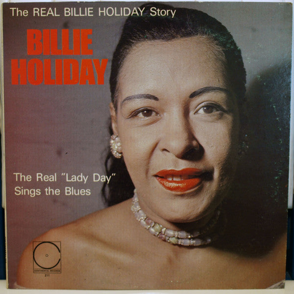 Billie Holiday : The Real "Lady Day" Sings The Blues (LP, Comp, Scr)