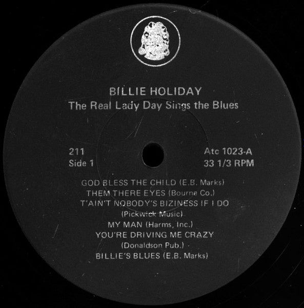 Billie Holiday : The Real "Lady Day" Sings The Blues (LP, Comp, Scr)