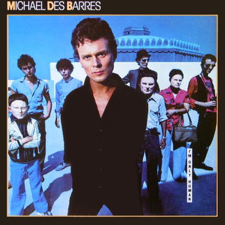 Michael Des Barres : I'm Only Human (LP, Album, Promo)