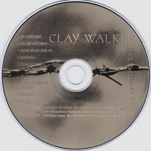 Clay Walker : Live, Laugh, Love (HDCD, Album, Club, RP)
