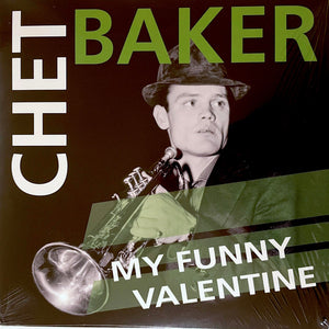 Chet Baker : My Funny Valentine (LP, Comp, RE)