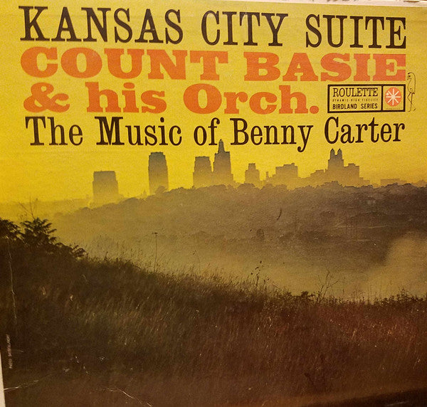 Count Basie Orchestra : Kansas City Suite - The Music Of Benny Carter (LP, Mono, RP, Jac)