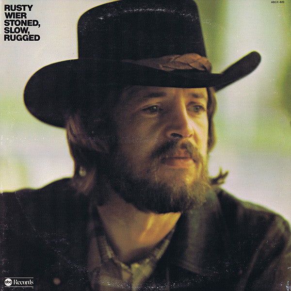 Rusty Wier : Stoned, Slow, Rugged (LP, Album)