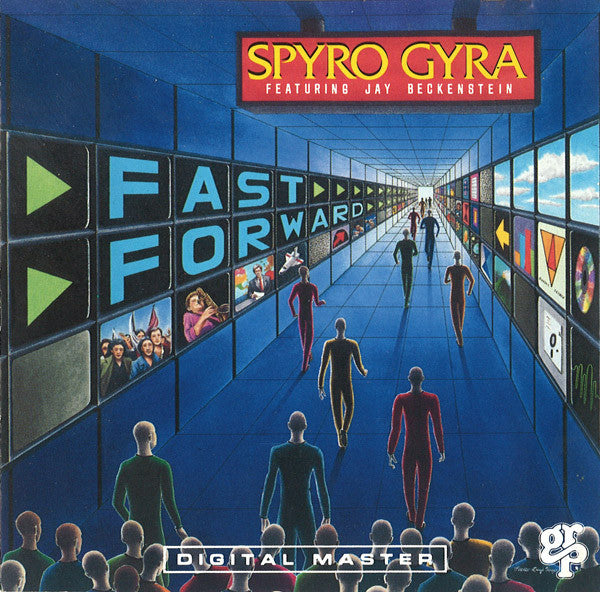 Spyro Gyra Featuring Jay Beckenstein : Fast Forward (LP, Album)