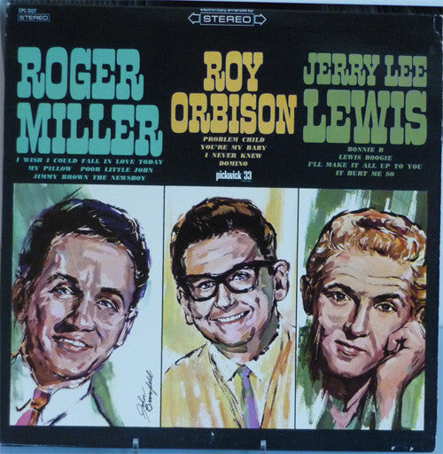 Roger Miller - Roy Orbison - Jerry Lee Lewis : Roger Miller - Roy Orbison - Jerry Lee Lewis (LP, Comp)