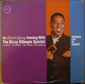 The Dizzy Gillespie Quintet* : An Electrifying Evening With The Dizzy Gillespie Quintet (LP, Album, RE)