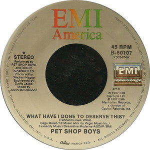 Pet Shop Boys With Dusty Springfield : What Have I Done To Deserve This? (7", Single, Styrene, All)