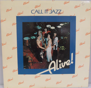 Alive! : Call It Jazz (LP, Album)