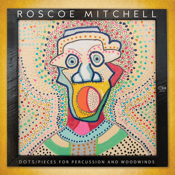 Roscoe Mitchell : Dots - Pieces For Percussion And Woodwinds (LP, Ltd, Num)