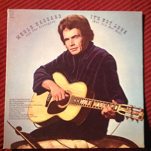 Merle Haggard And The Strangers (5) : It's Not Love (But It's Not Bad) (LP, Album, Los)