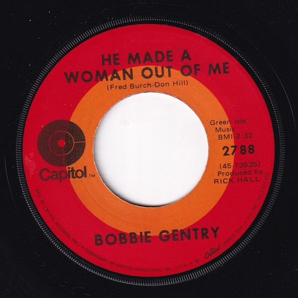 Bobbie Gentry : He Made A Woman Out Of Me (7", Single)