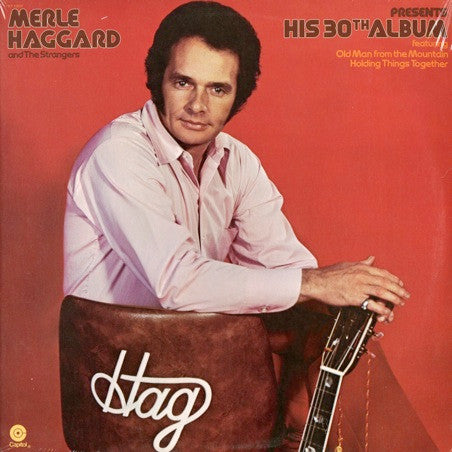 Merle Haggard And The Strangers (5) : Presents His 30th Album (LP, Album)