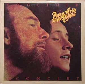 Pete Seeger & Arlo Guthrie : Pete Seeger & Arlo Guthrie Together In Concert (2xLP, Album, Gat)