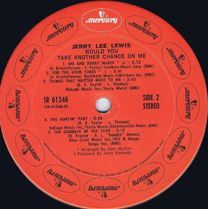 Jerry Lee Lewis : Would You Take Another Chance On Me? (LP, Album)