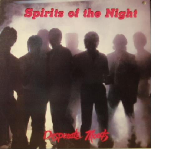 Spirits Of The Night : Desperate Moods (LP, Album)