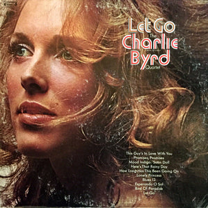 The Charlie Byrd Quartet : Let Go (LP, Album)