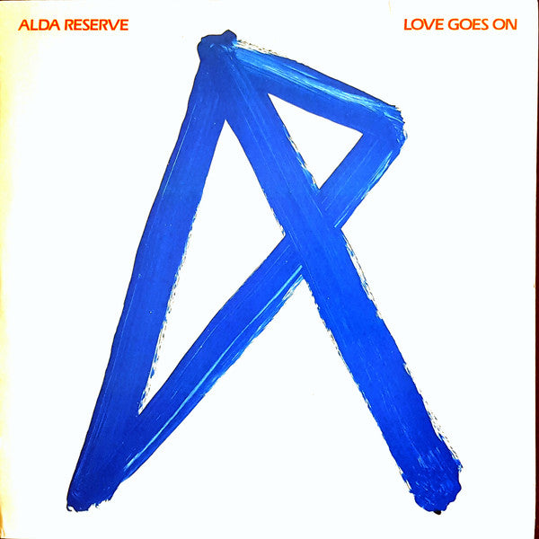 Alda Reserve : Love Goes On (LP, Album, Win)