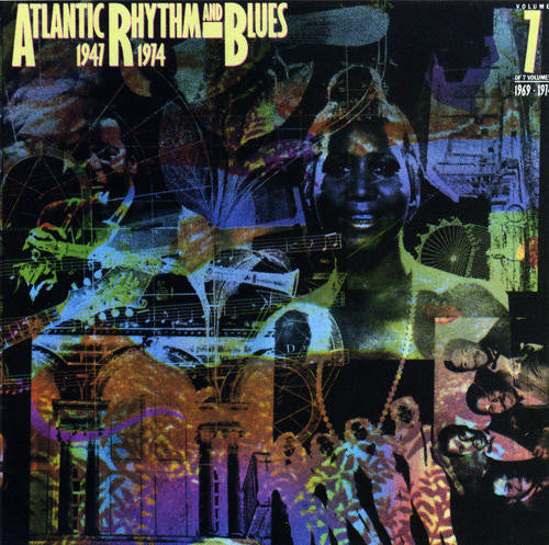 Various : Atlantic Rhythm & Blues 1947-1974, Volume 7 1969-1974 (2xLP, Comp, Club, Gat)