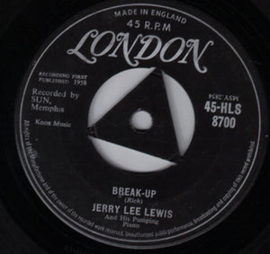 Jerry Lee Lewis And His Pumping Piano* : Break-Up (7", Single)