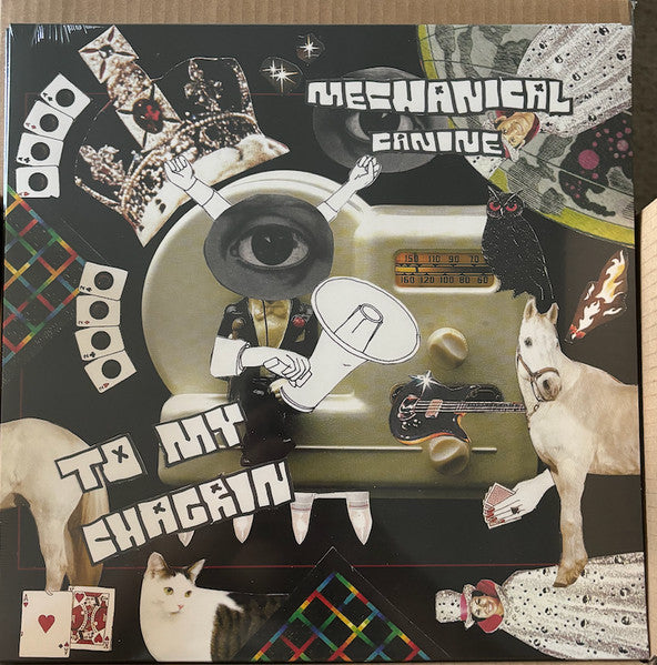 Mechanical Canine : To My Chagrin (LP, Album)