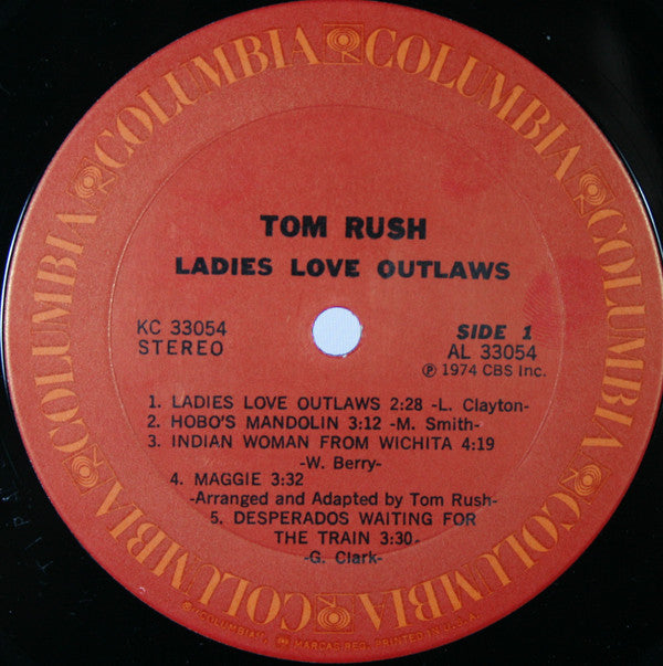 Tom Rush : Ladies Love Outlaws (LP, Album, Ter)