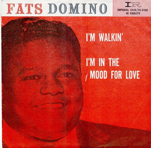 Fats Domino : I'm Walkin' / I'm In The Mood For Love (7", Single)