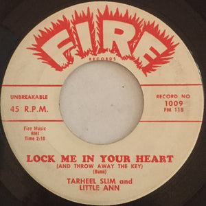 Tarheel Slim And Little Ann* : Much Too Late / Lock Me In Your Heart (And Throw Away The Key) (7")