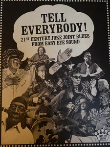 Various : Tell Everybody! (21st Century Juke Joint Blues From Easy Eye Sound) (LP, Comp, Mono)