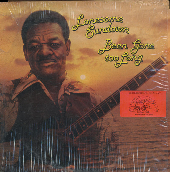 Lonesome Sundown : Been Gone Too Long (LP, Album)