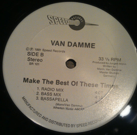 Van Damme : Make The Best Of These Times (12")