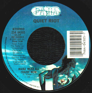 Quiet Riot : Mama Weer All Crazee Now / Bad Boy (7", Single, Pit)