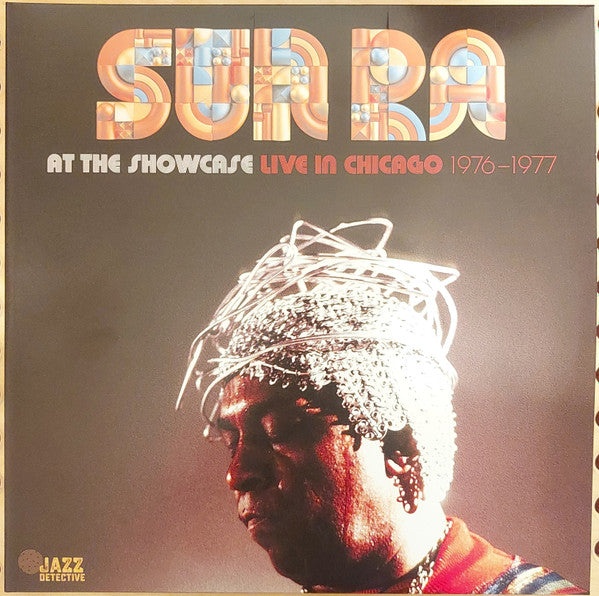 Sun Ra : At The Showcase: Live In Chicago 1976-1977 (2xLP, Album, RSD, Dlx, Ltd, Num, RM, 180)