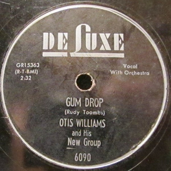 Otis Williams And His New Group : Gum Drop / Save Me, Save Me (Shellac, 10")