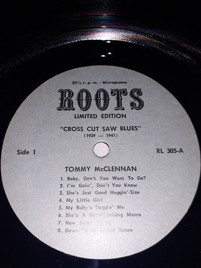 Tommy McClennan : Cross Cut Saw Blues (LP, Comp, Ltd)