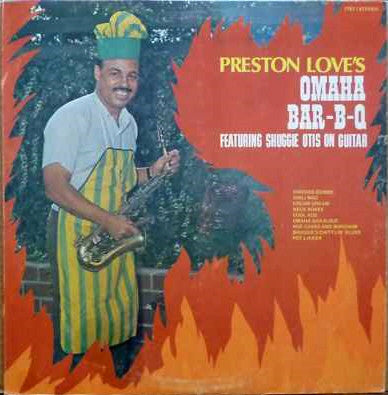Preston Love  Featuring Shuggie Otis : Preston Love's Omaha Bar-B-Q (LP, Album, RE)