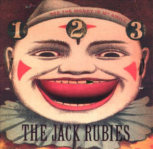 The Jack Rubies : See The Money In My Smile (LP, Album)