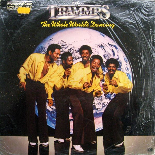 The Trammps : The Whole World's Dancing (LP, Album, MO )